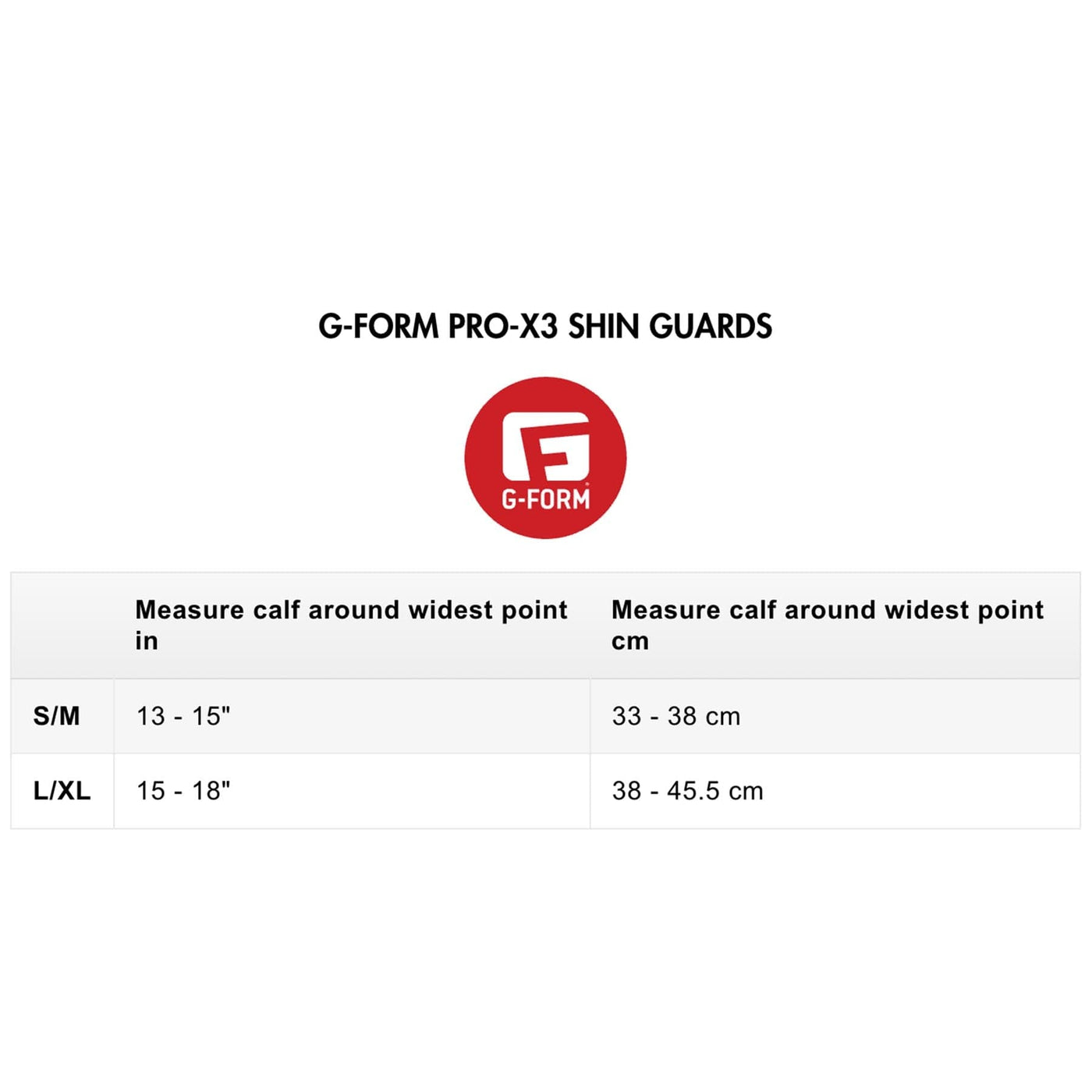 G-FORM PRO-X3 SHIN GUARDS SIZE CHART