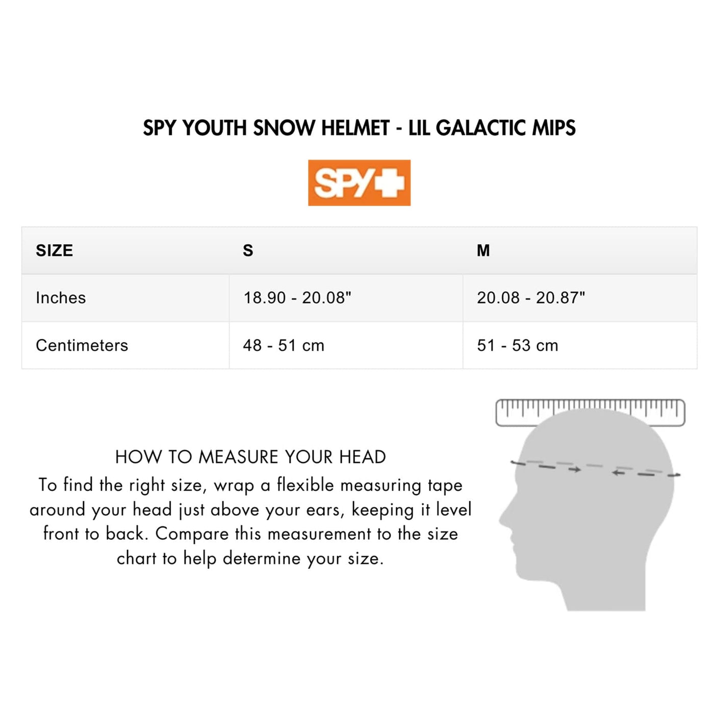 SPY YOUTH SNOW HELMET - LIL GALACTIC MIPS  SIZE CHART